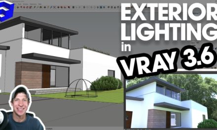 EXTERIOR LIGHTING IN VRAY for SketchUp 3.6 with HDRI, Dome Lights, and Sunlight