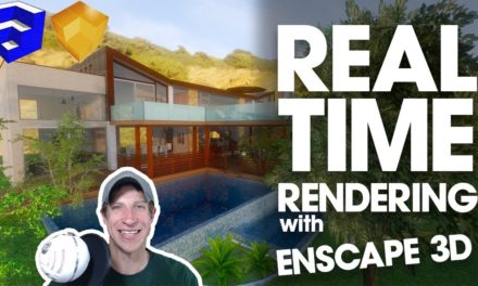 REAL TIME RENDERING IN SKETCHUP – Introduction to Enscape
