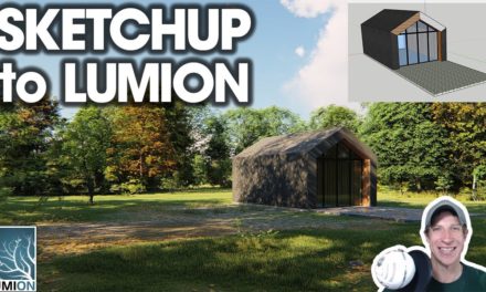 Creating a Lumion Photorealistic Rendering from a SketchUp Model