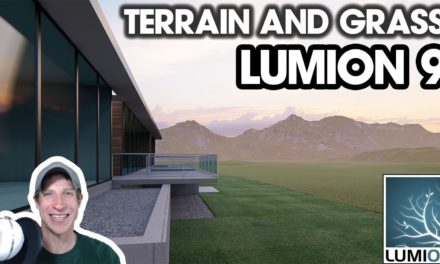 LUMION 9 RENDERING TUTORIAL – Terrain and Grass – Photoreal Rendering from SketchUp 2