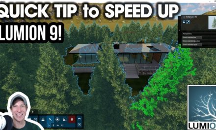 Lumion Speed Quick Tip – Placing Objects on Layers to Improve Performance