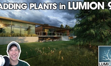 PHOTOREALISTIC RENDERING from SketchUp Model in Lumion 9 (EP 3) – Adding Plants