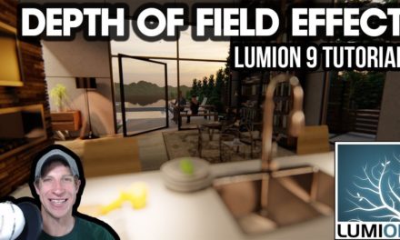 Using the DEPTH OF FIELD EFFECT in Lumion 9