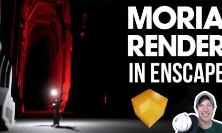 MORIA Rendering in Enscape from SketchUp – Creating Renderings from Dark Models