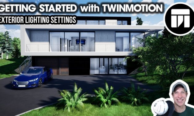 Getting Started RENDERING IN TWINMOTION (EP 7) – Exterior Lighting Complete Tutorial