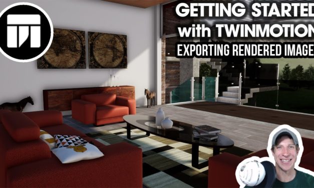 Getting Started RENDERING IN TWINMOTION (EP 9) – Setting Up and Exporting Photorealistic Images
