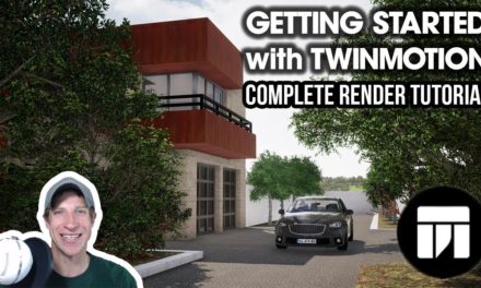 Getting Started RENDERING IN TWINMOTION (EP 2) – Complete Photorealistic Rendering Workflow