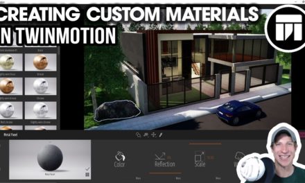Getting Started RENDERING IN TWINMOTION (EP 6) – Creating CUSTOM MATERIALS AND TEXTURES