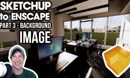 Adding HDRI Backgrounds in Enscape – SketchUp to Enscape Complete Workflow Part 3