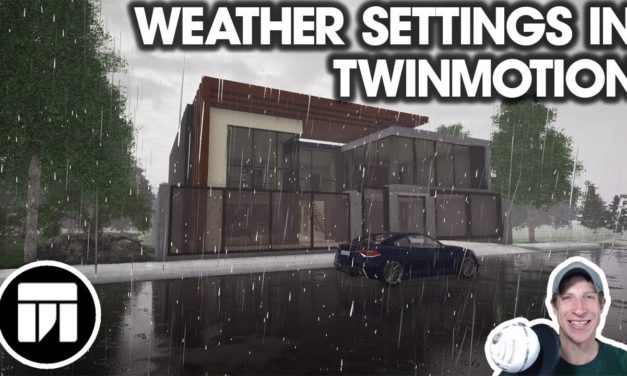 SIMULATING WEATHER in Twinmotion – Complete Weather Settings Tutorial