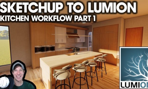 Lumion 9.5 Kitchen Workflow – COMPLETE SKETCHUP TO LUMION WORKFLOW PART 1 – Importing and Materials