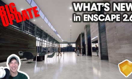 WHAT’S NEW in Enscape 2.6? (Huge Lighting Engine Upgrade!)