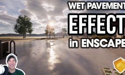 Creating a WET PAVEMENT EFFECT in Enscape