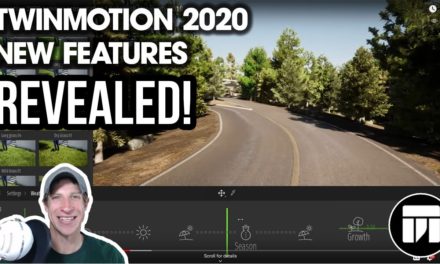 NEW FEATURES in Twinmotion 2020 – What we know so far!