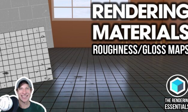 Materials for Rendering – ROUGHNESS AND GLOSS Maps!