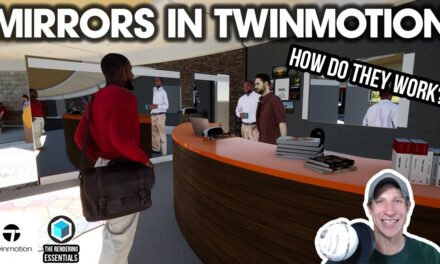 Testing Twinmotion MIRROR SETTINGS from Twinmotion’s Mirror Tutorial – How do they look?