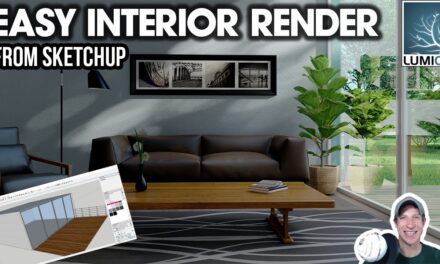 Easy INTERIOR RENDER in Lumion from SketchUp Model!